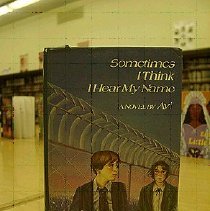 Sometimes I Think I Hear My Name